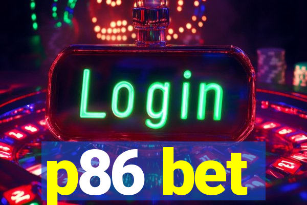 p86 bet